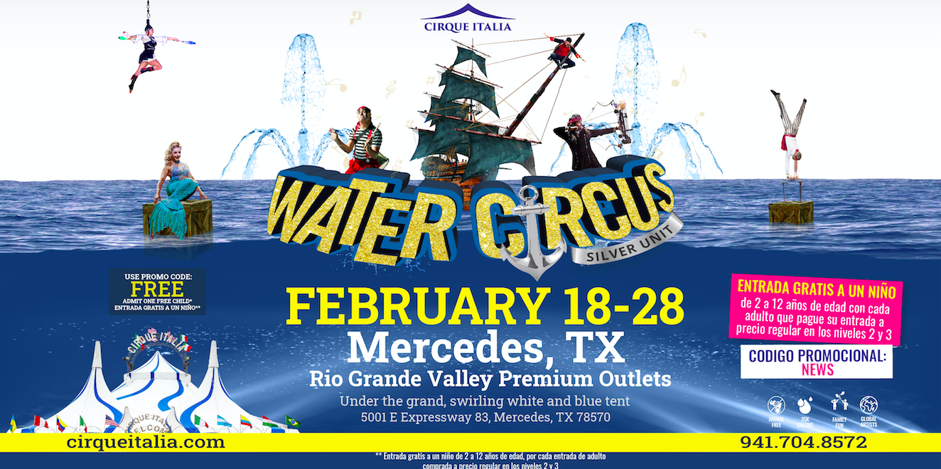 Water Circus Feb. 18-28, Mercedes, Texas