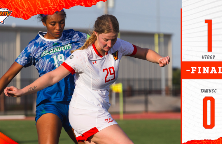 UTRGV WOMEN’S SOCCER DEFEATS TEXAS A&M-CORPUS CHRISTI WITH SECOND-STRAIGHT SHUTOUT